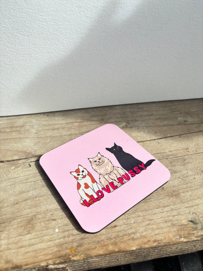 Pussy Lover Coaster