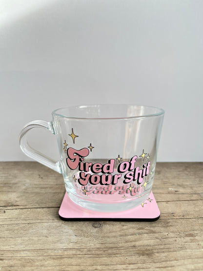 Tired of Your Shit Sparkle Mug - Pink and Black
