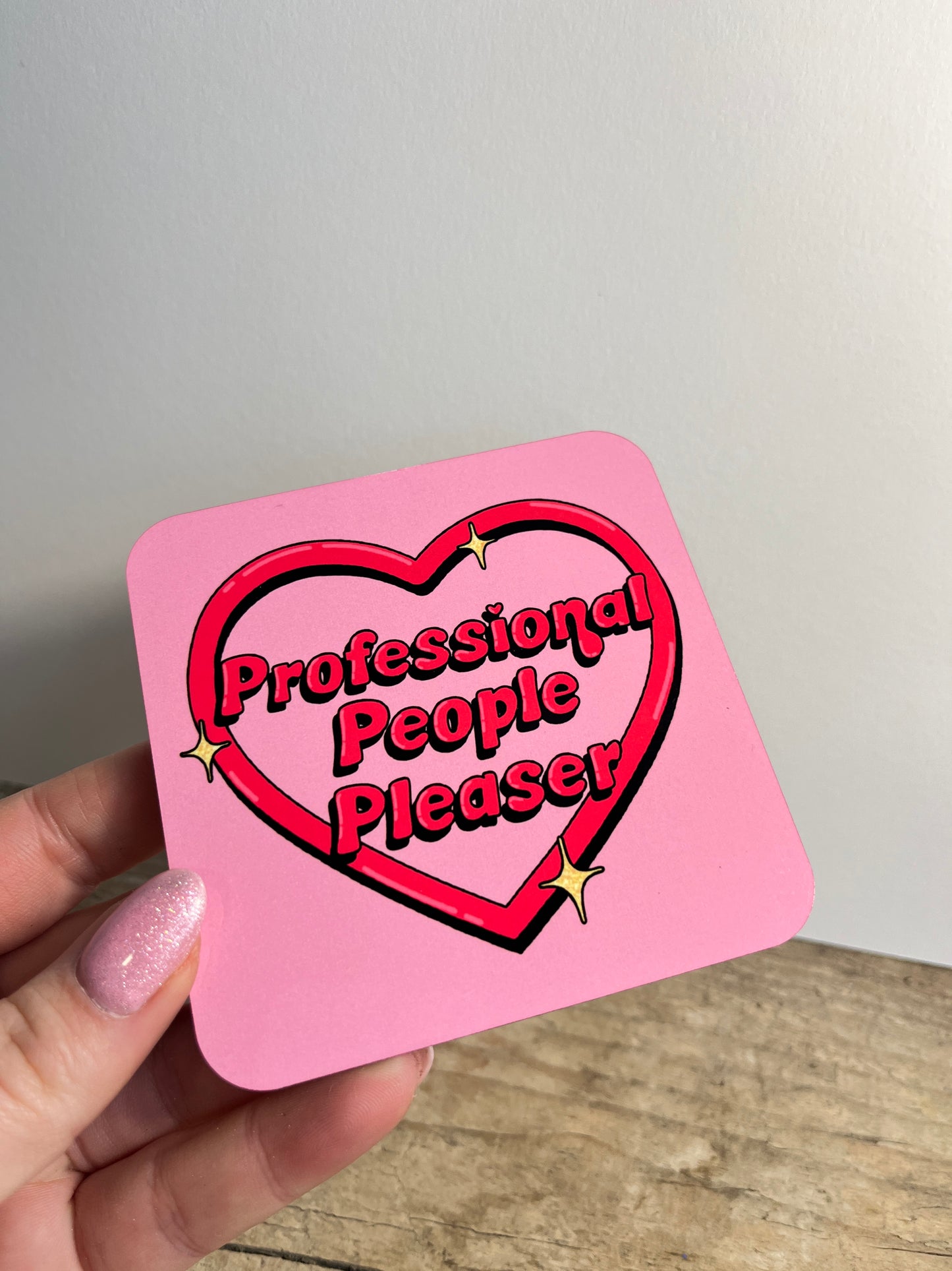 Professional People Pleaser Coaster