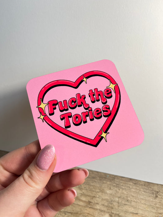Fuck the Tories Coaster