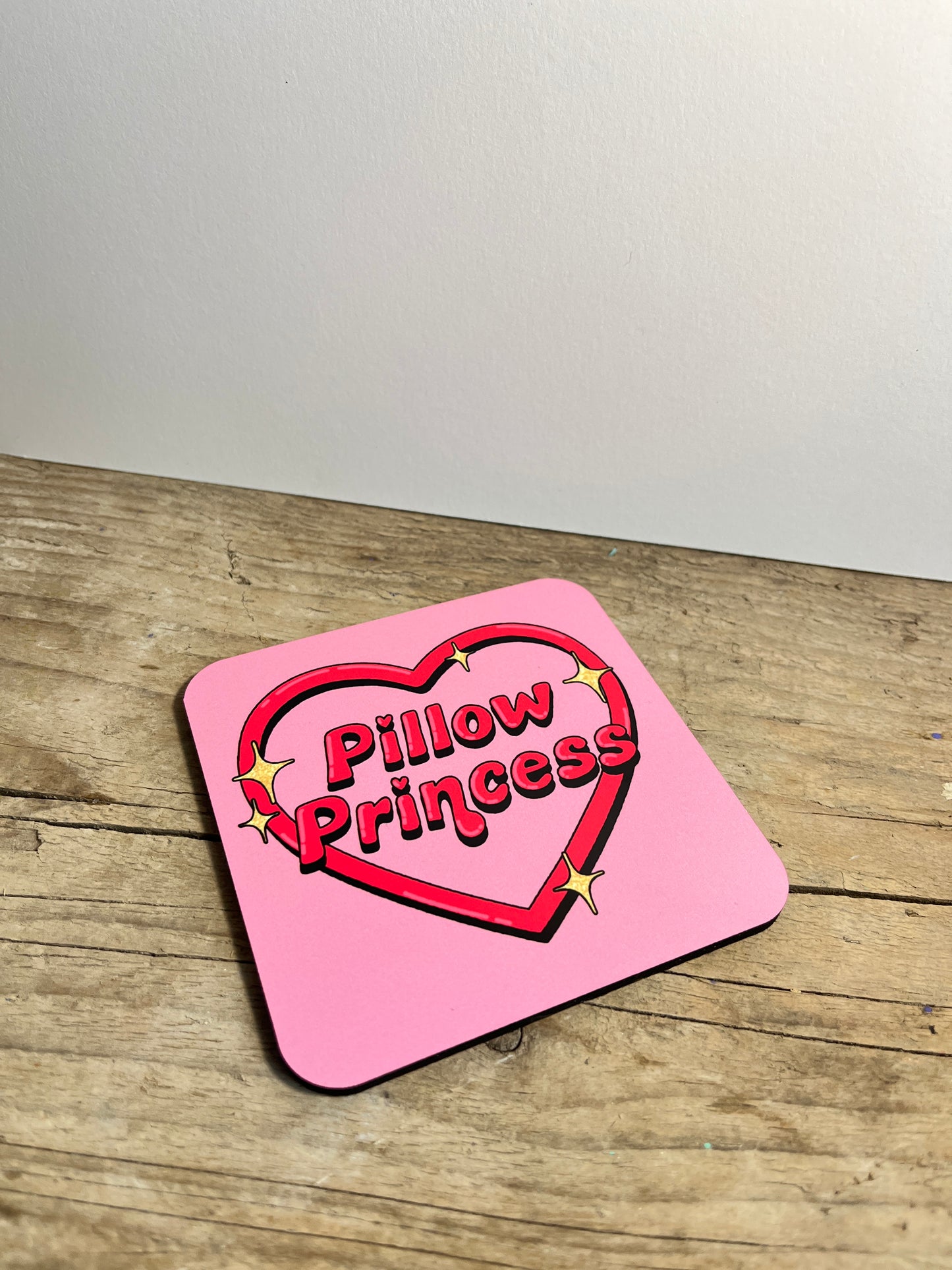 Pillow Princess Coaster