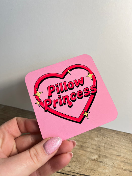 Pillow Princess Coaster