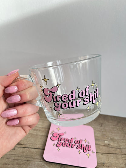 Tired of Your Shit Sparkle Mug - Pink and Black