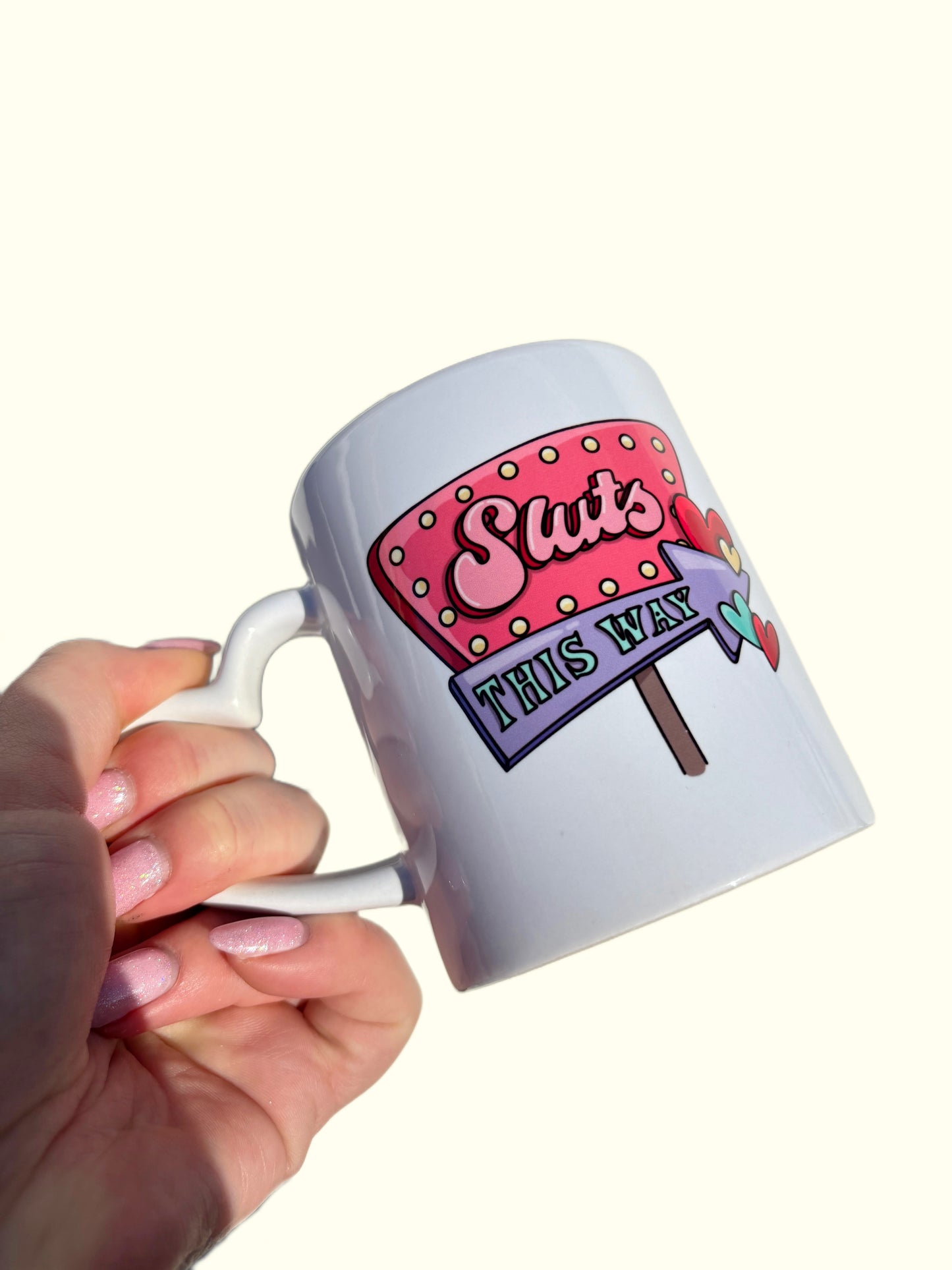 Sluts This Way Ceramic Mug